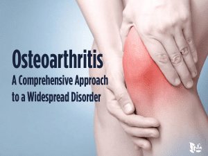 Osteoarthritis A Comprehensive Approach